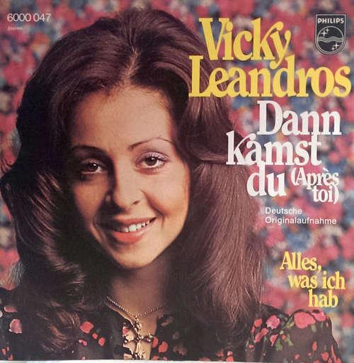 Cover Vicky Leandros - Dann Kamst Du (Après Toi) (7, Single) Schallplatten Ankauf