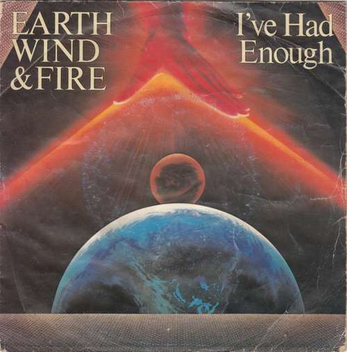 Cover Earth, Wind & Fire - I've Had Enough (7, Single) Schallplatten Ankauf