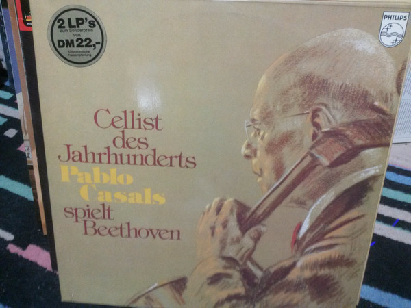 Cover Pablo Casals - Ludwig Van Beethoven - Cellist Des Jahrhunderts Pablo Casals Spielt Beethoven (2xLP, Album) Schallplatten Ankauf
