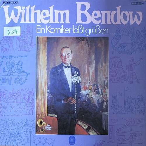 Cover Wilhelm Bendow - Ein Komiker Läßt Grüßen... (LP, Comp) Schallplatten Ankauf