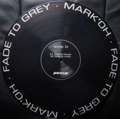Cover Mark 'Oh - Fade To Grey (12, Pic, Gre) Schallplatten Ankauf