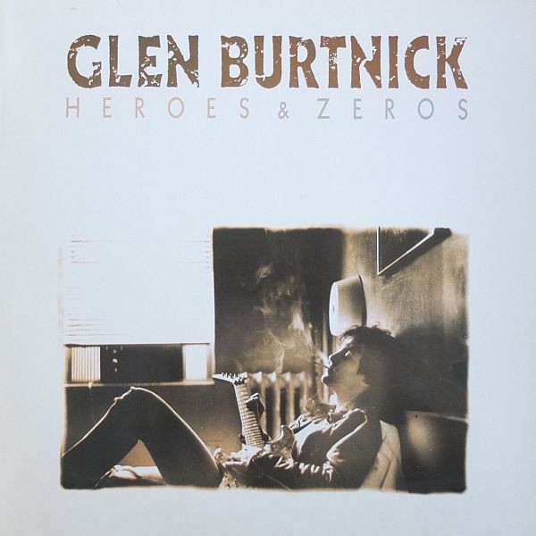 Bild Glen Burtnick - Heroes & Zeros (LP, Album, RE) Schallplatten Ankauf