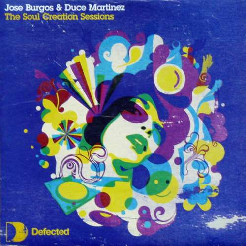Cover Jose Burgos & Duce Martinez* - The Soul Creation Sessions (12) Schallplatten Ankauf