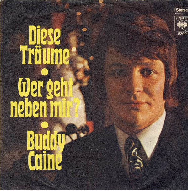 Bild Buddy Caine - Diese Träume / Wer Geht Neben Mir?  (7, Single) Schallplatten Ankauf