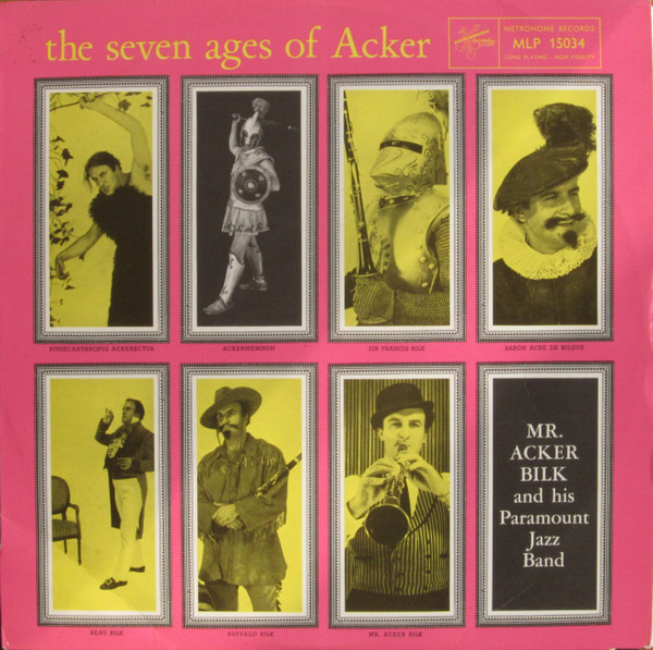 Cover Mr. Acker Bilk And His Paramount Jazz Band* - The Seven Ages Of Acker (LP, Album, Mono) Schallplatten Ankauf