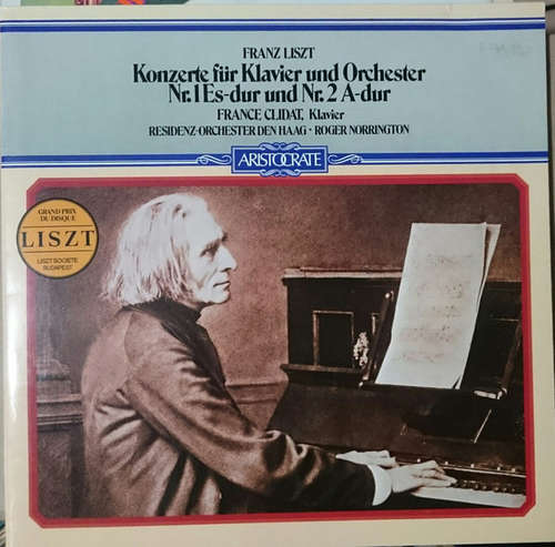 Cover Franz Liszt / France Clidat / Roger Norrington / Residenz-Orchester Den Haag* - Konzert Für Klavier Und Orchester Nr. 1 Es-dur Und Nr. 2 A-dur (LP, Gat) Schallplatten Ankauf