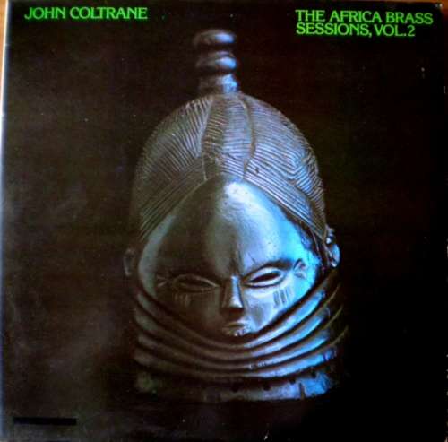 Cover John Coltrane - The Africa Brass Sessions, Vol. 2 (LP, RE) Schallplatten Ankauf