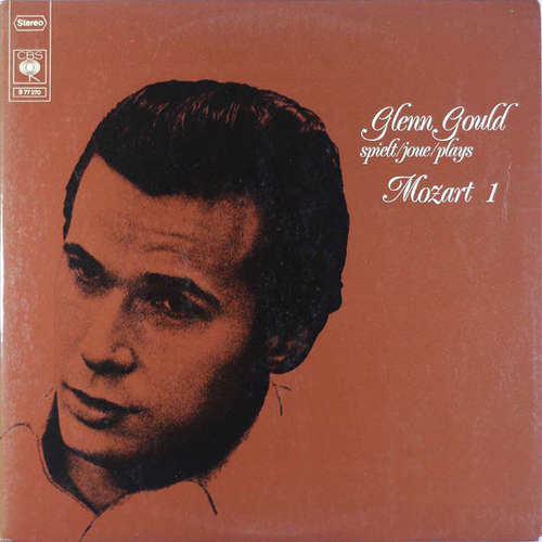 Cover Glenn Gould, Mozart* - Glenn Gould Spielt/Joue/Plays Mozart 1 (2xLP, Comp) Schallplatten Ankauf