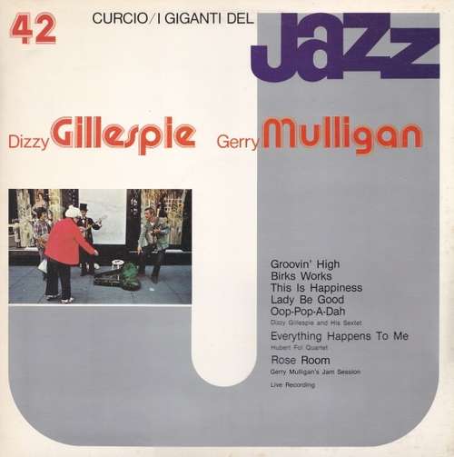 Cover Dizzy Gillespie, Gerry Mulligan - I Giganti Del Jazz Vol. 42 (LP, Comp) Schallplatten Ankauf