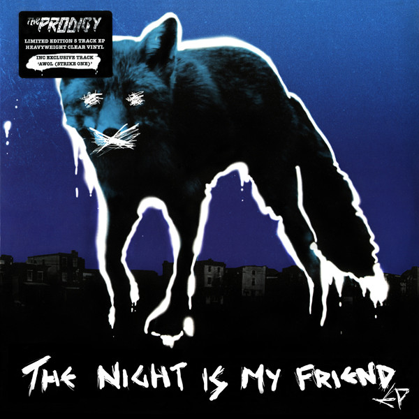 Cover The Prodigy - The Night Is My Friend EP (12, EP, Ltd, Cle) Schallplatten Ankauf