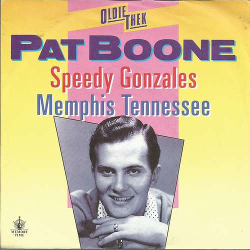 Cover Pat Boone - Speedy Gonzales / Memphis Tennessee (7, Single, RE) Schallplatten Ankauf