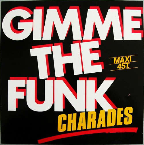 Cover Charades - Gimme The Funk (12, Maxi) Schallplatten Ankauf