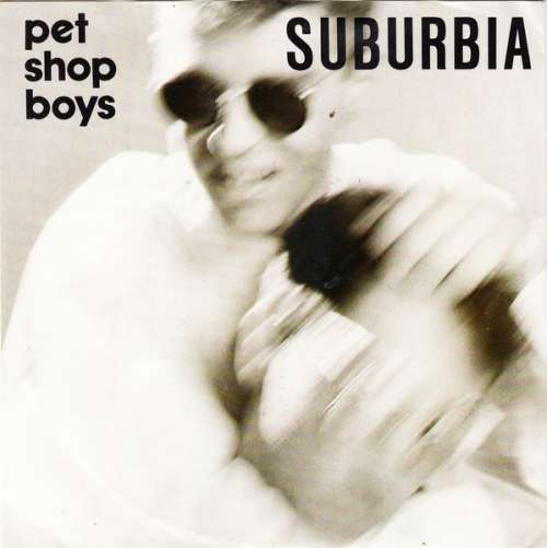 Cover zu Pet Shop Boys - Suburbia (7, Single) Schallplatten Ankauf