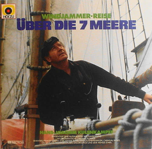 Cover Various : Moderator Hans-Joachim Kulenkampff - Windjammer • Reise  Über Die 7 Meere (The 7 Seas) (LP, Album, Comp) Schallplatten Ankauf