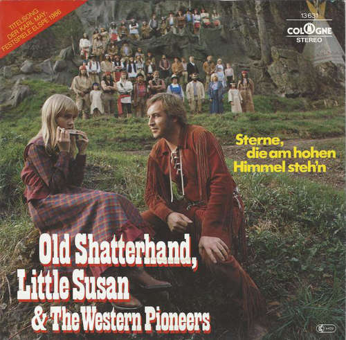 Cover Old Shatterhand (2), Little Susan & The Western Pioneers - Sterne, Die Am hohen Himmel Steh'n (7, Single) Schallplatten Ankauf
