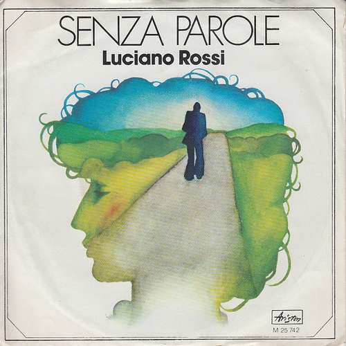 Cover Luciano Rossi - Senza Parole (7, Single) Schallplatten Ankauf