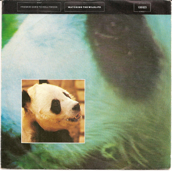 Cover Frankie Goes To Hollywood - Watching The Wildlife (7, Single) Schallplatten Ankauf