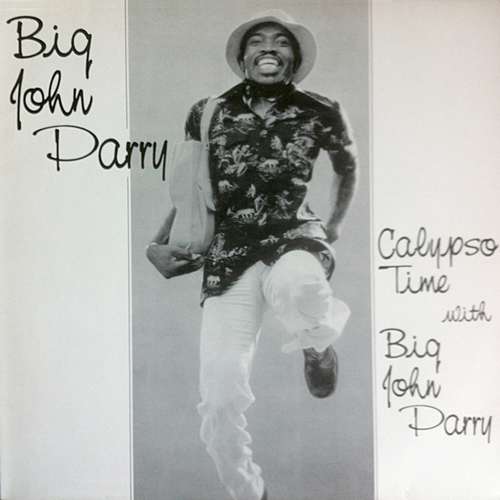 Cover Big John Parry - Calypso Time With Big John Parry (12, EP) Schallplatten Ankauf