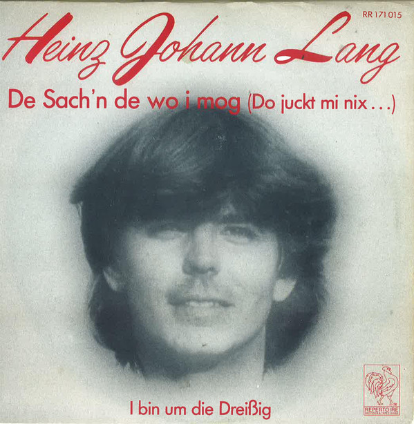 Bild Heinz Johann Lang - De Sach'n De Wo I Mog (Do Juckt Mi Nix...) (7, Single, Promo) Schallplatten Ankauf