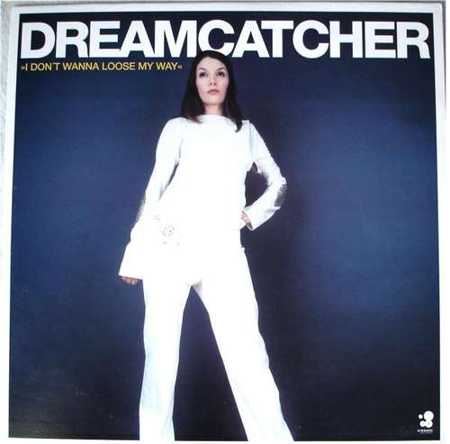 Cover Dreamcatcher - I Don't Wanna Lose My Way (12) Schallplatten Ankauf