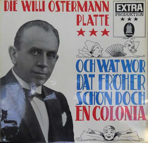 Cover Willi Ostermann - Die Willi Ostermann Platte - Och Wat Wor Dat Fröher Schön Doch En Colonia (LP) Schallplatten Ankauf