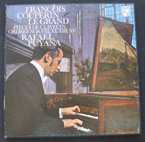 Cover François Couperin Le Grand* - Rafael Puyana - Pieces De Clavecin Ordres No. VIII, XI, XIII, XV (2xLP + Box, RE) Schallplatten Ankauf