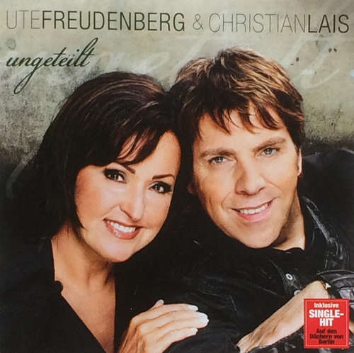 Cover Ute Freudenberg & Christian Lais - Ungeteilt (CD, Album) Schallplatten Ankauf