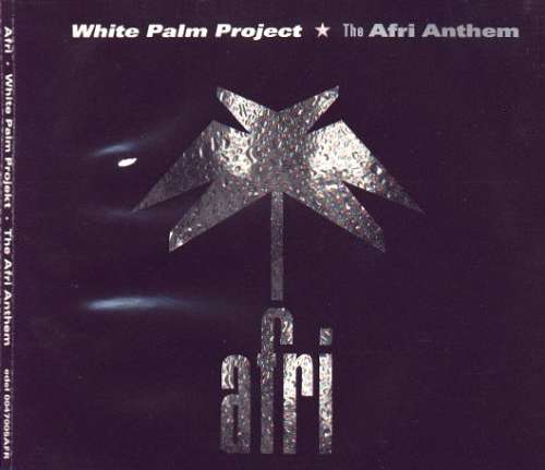 Cover White Palm Project - The Afri Anthem (CD, Maxi) Schallplatten Ankauf