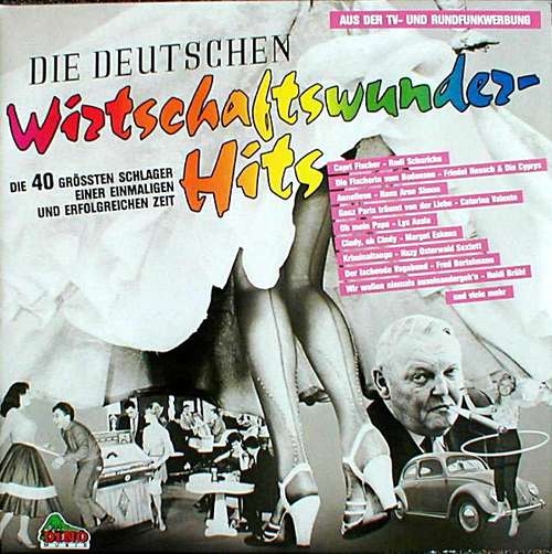 Bild Various - Die Deutschen Wirtschaftswunder-Hits (2xLP, Comp) Schallplatten Ankauf