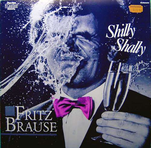 Cover Fritz Brause - Shilly Shally (LP, Album) Schallplatten Ankauf
