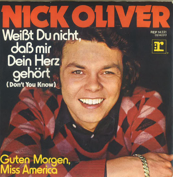 Cover Nick Oliver* - Weißt Du Nicht, Daß Mir Dein Herz Gehört (7, Single) Schallplatten Ankauf
