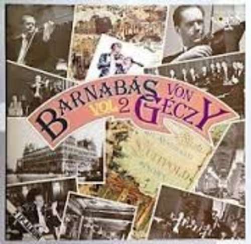 Cover Barnabás Von Géczy* - Vol. 2 (2xLP, Comp, Mono) Schallplatten Ankauf