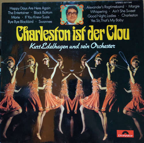 Cover Kurt Edelhagen Und Sein Orchester* - Charleston Ist Der Clou (LP) Schallplatten Ankauf