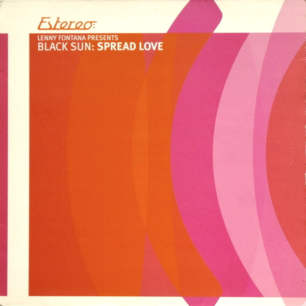 Bild Lenny Fontana Presents Black Sun (5) - Spread Love (12) Schallplatten Ankauf