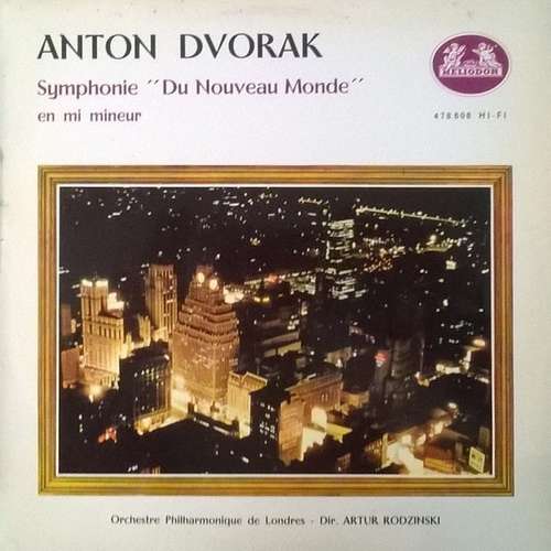 Cover Anton Dvorak*, Orchestre Philharmonique de Londres* ,Dir. Artur Rodzinski - Symphonie Du Nouveau Monde En Mi Mineur (LP) Schallplatten Ankauf