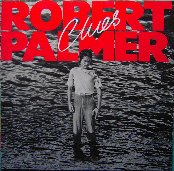 Cover Robert Palmer - Clues (LP, Album, Club) Schallplatten Ankauf