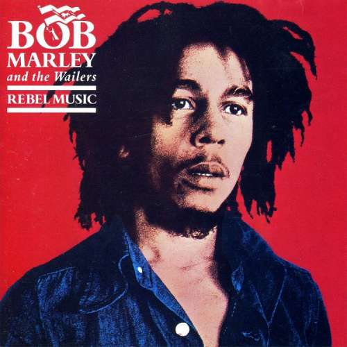 Cover Bob Marley And The Wailers* - Rebel Music (CD, Comp, RE, RM) Schallplatten Ankauf