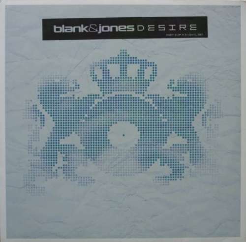 Cover Blank & Jones - Desire (Part 3) (12) Schallplatten Ankauf