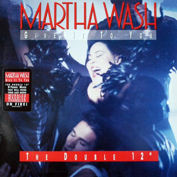 Cover Martha Wash - Give It To You (2x12) Schallplatten Ankauf