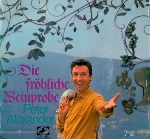 Cover Peter Alexander - Die Fröhliche Weinprobe (LP, Album) Schallplatten Ankauf