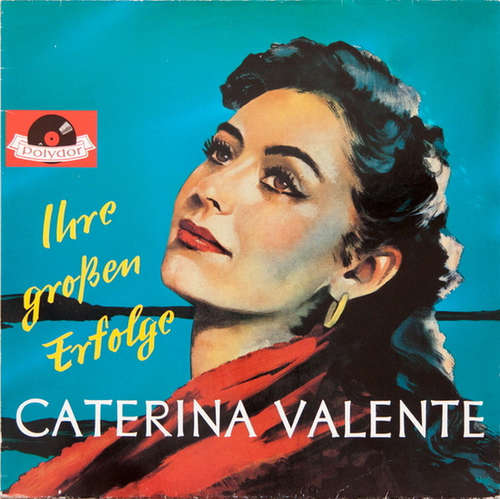 Cover Caterina Valente - Ihre Großen Erfolge (LP, Comp, Mono, RE) Schallplatten Ankauf