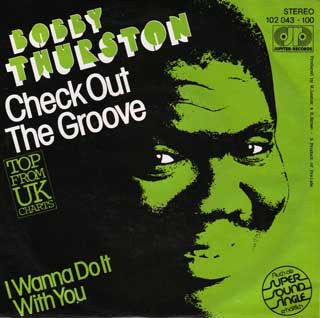 Cover Bobby Thurston - Check Out The Groove (7) Schallplatten Ankauf