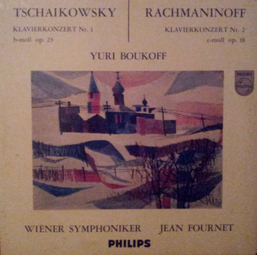Cover Tschaikowsky*, Rachmaninoff*, Yuri Boukoff, Wiener Symphoniker, Jean Fournet - Klavierkonzert Nr. 1 B-moll Op. 23- Klavierkonzert Nr. 2 C-moll Op. 18 (LP) Schallplatten Ankauf