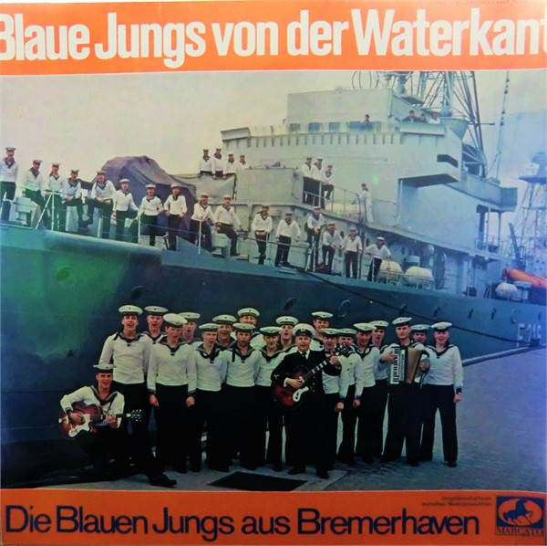 Bild Die Blauen Jungs Aus Bremerhaven - Blaue Jungs Von Der Waterkant (LP) Schallplatten Ankauf