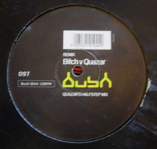 Cover Bitch v Quazar - Remix (12) Schallplatten Ankauf
