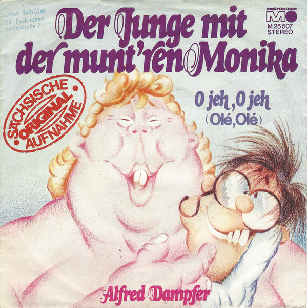 Bild Alfred Dampfer* - Der Junge Mit Der Munt'ren Monika - Sächsische Originalaufnahme (7, Single) Schallplatten Ankauf