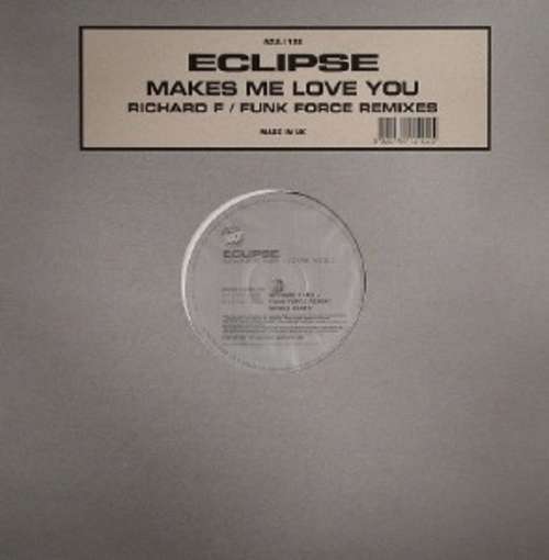 Cover Eclipse - Makes Me Love You (Richard F / Funk Force Remixes) (12) Schallplatten Ankauf