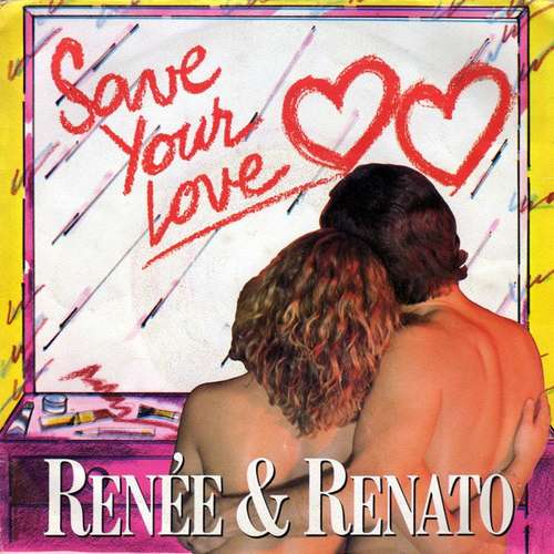 Cover Renée & Renato - Save Your Love (7, Single) Schallplatten Ankauf