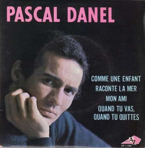 Bild Pascal Danel - Comme Une Enfant  (7, EP) Schallplatten Ankauf