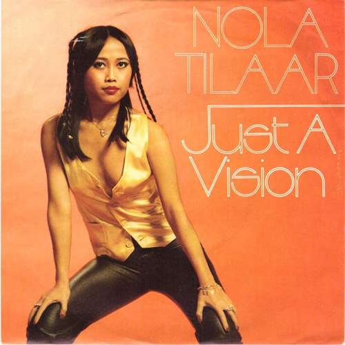 Bild Nola Tilaar - Just A Vision (7, Single) Schallplatten Ankauf